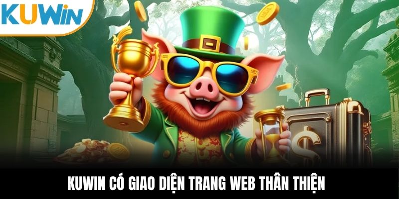 KUWIN có giao diện trang web thân thiện 